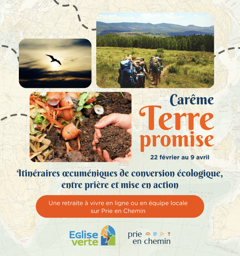 Terre promise - Retraite de Carême proposé par Église verte et Prie en Chemin
