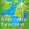 Rencontre forestière