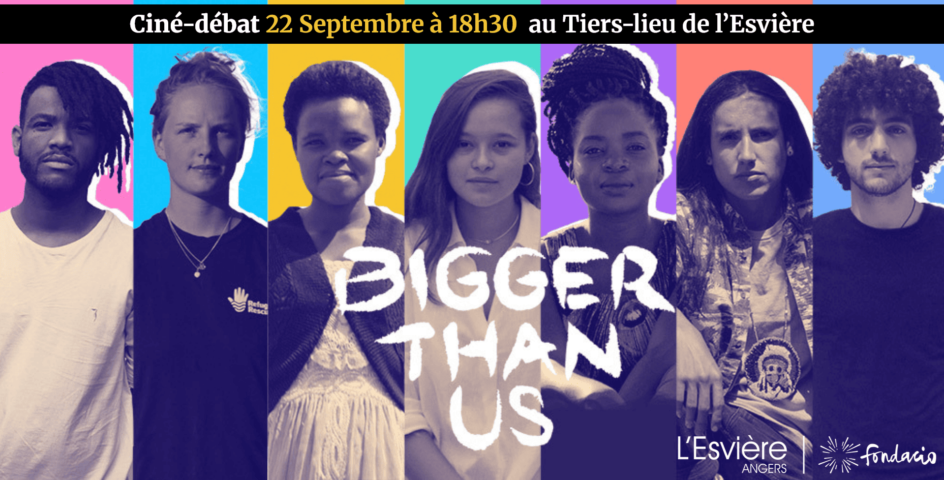 Ciné-débat : Bigger than Us
